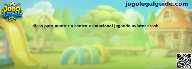 Dicas para manter o controle emocional jogando Aviator Crash
