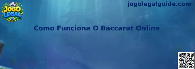 Como Funciona O Baccarat Online