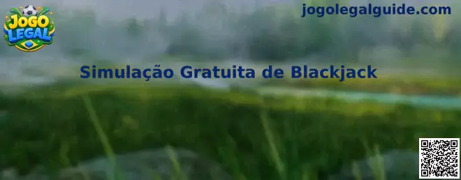 Simulação Gratuita de Blackjack