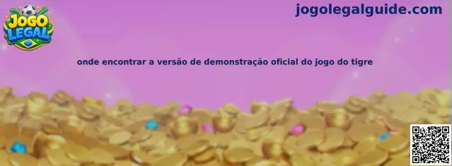 Onde encontrar a versão de demonstração oficial do jogo do tigre