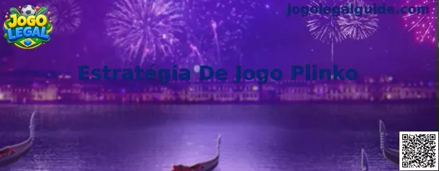Estratégia De Jogo Plinko