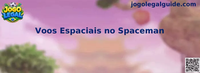 Voos Espaciais no Spaceman
