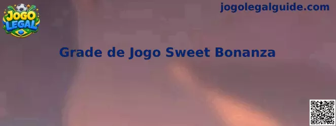 Grade de Jogo Sweet Bonanza